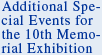 Additional Special Events for the 10th Memorial Exhibition